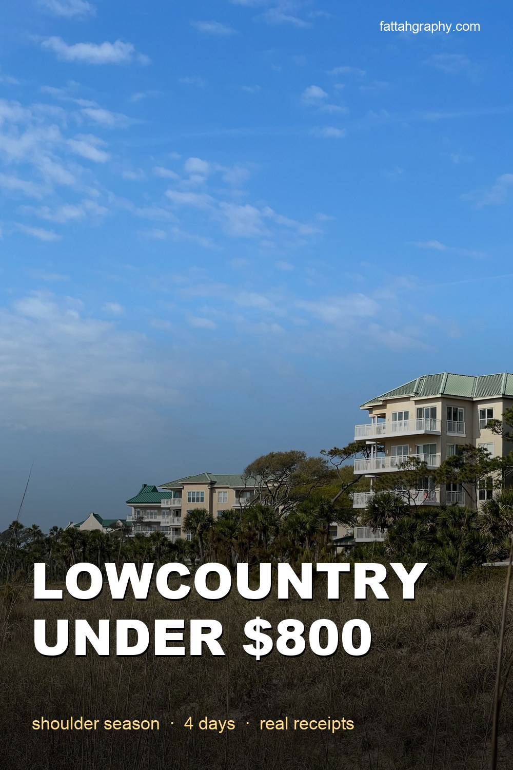 Lowcountry on a Budget: $800/person Shoulder Season Plan